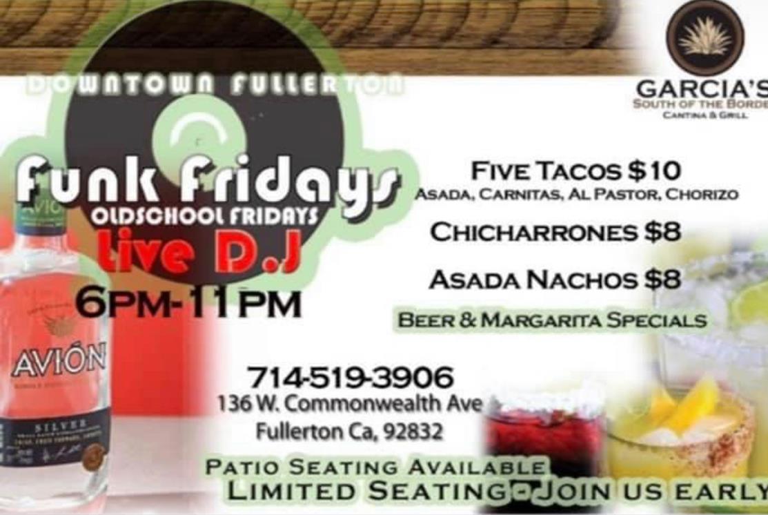 Garcia's South of the Border Cantina & Grill 136 W Commonwealth Ave, Fullerton