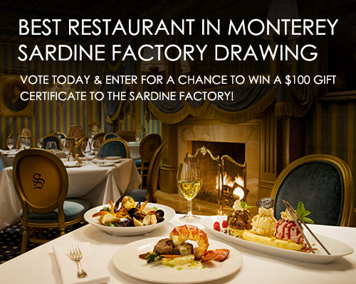 The Sardine Factory 701 Wave St, Monterey