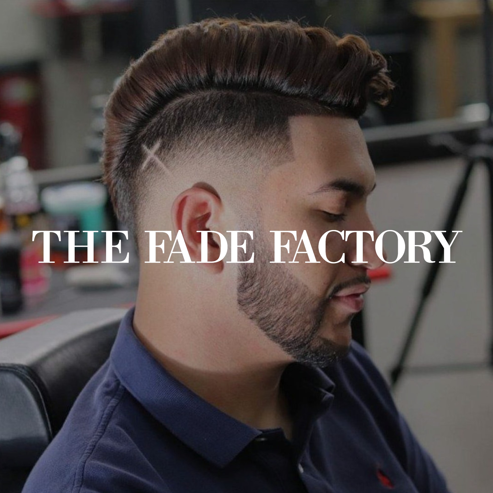 The Fade Factory Barbershop