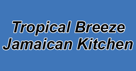Tropical Breeze Jamaican Kitchen 423 Campbell Ave, West Haven