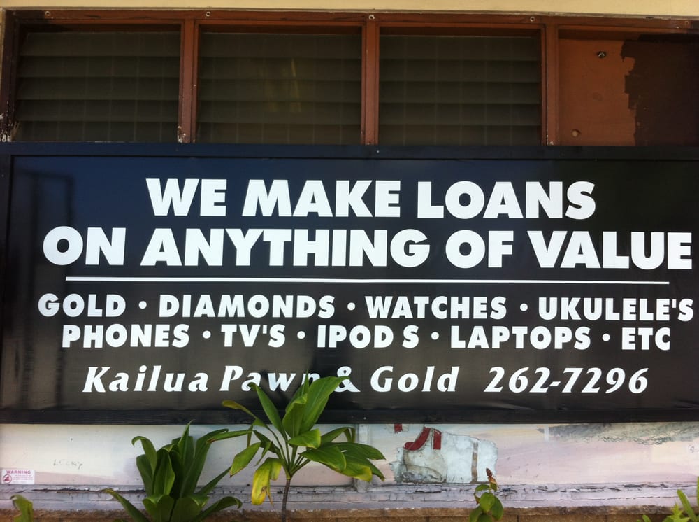 Kailua pawn & Gold Pawn Shop