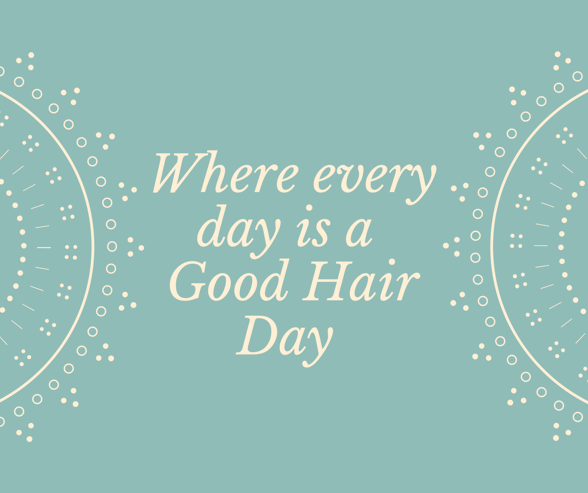 A Good Hair Day