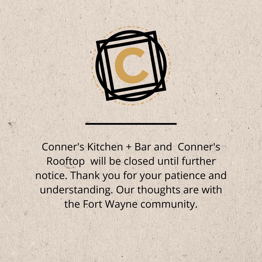 Conner's Kitchen + Bar 1150 S Harrison St, Fort Wayne