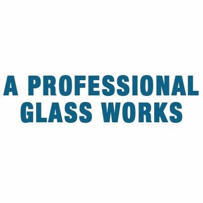 A Professional Glass Works, LLC