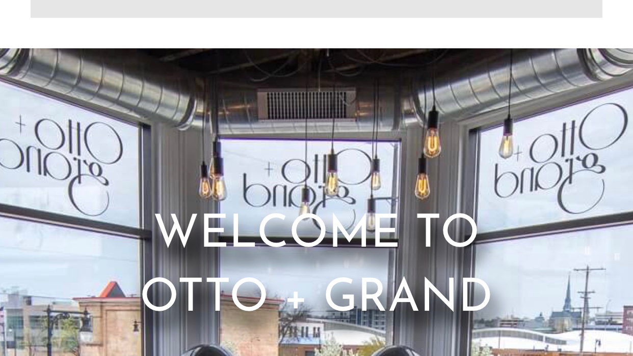 Otto + Grand