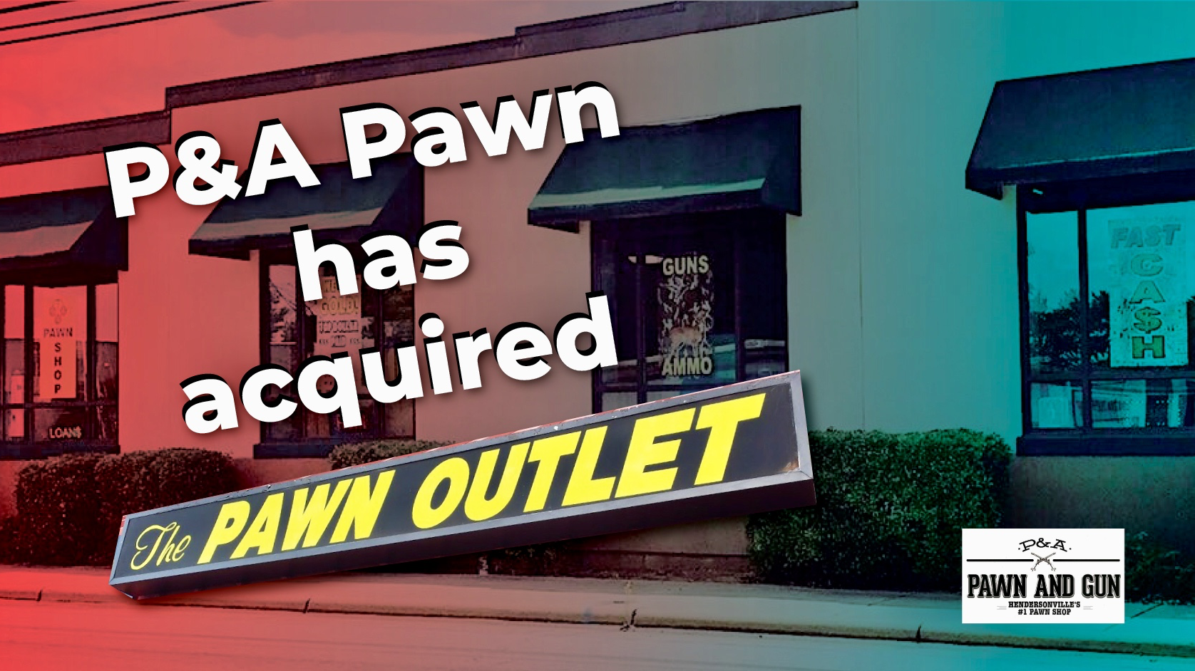 P&A Pawn And Gun