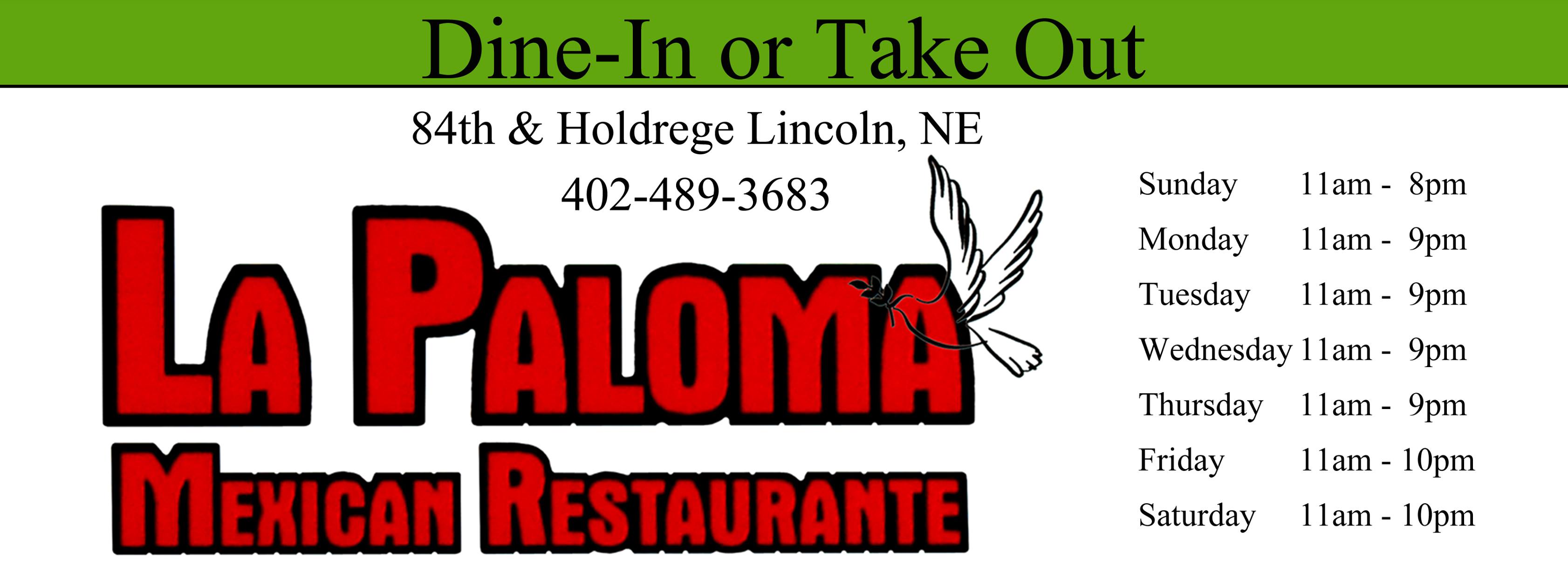 La Paloma Mexican Restaurante 8320 Northwoods Dr, Lincoln