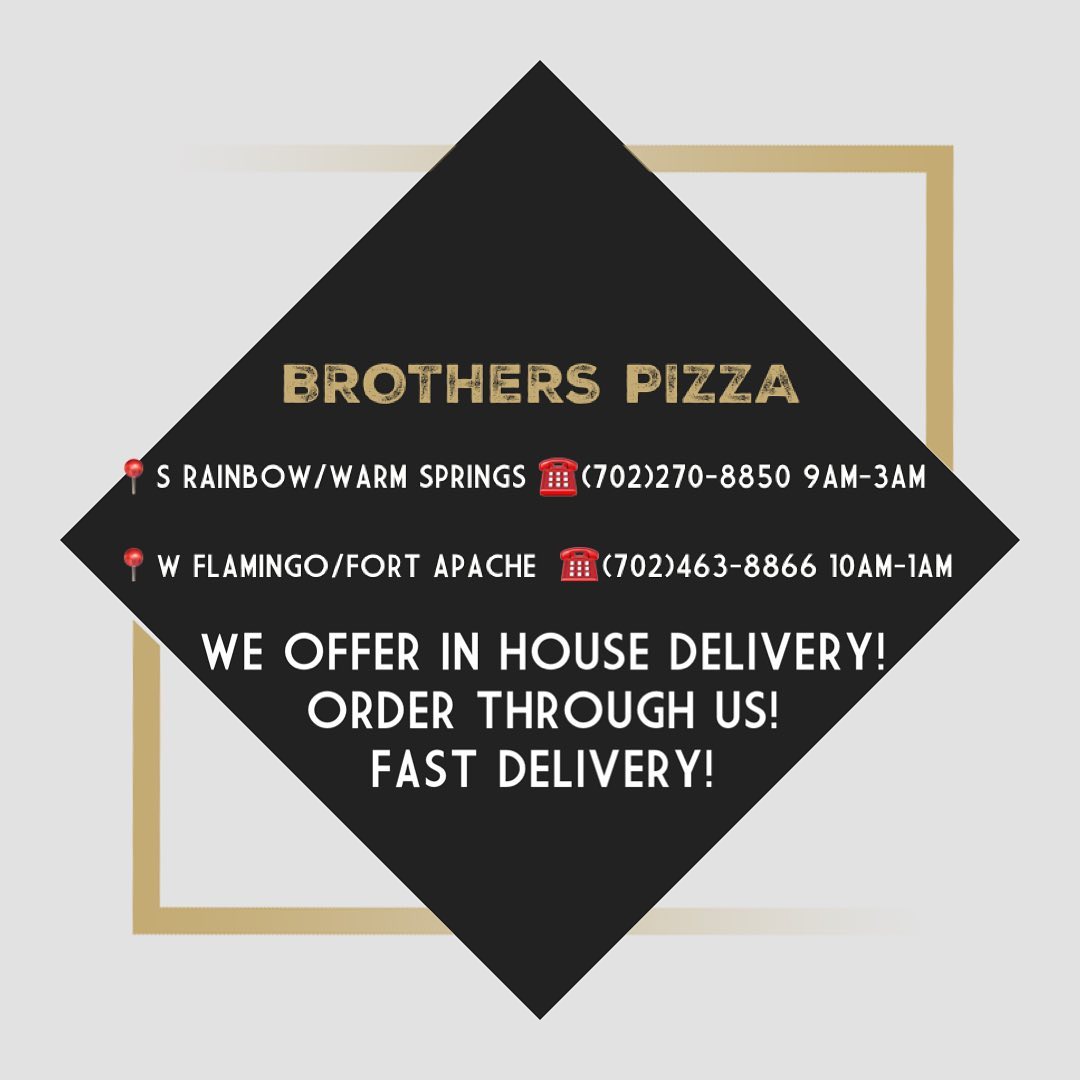 Brothers Pizza 7575 S Rainbow Blvd #104, Las Vegas
