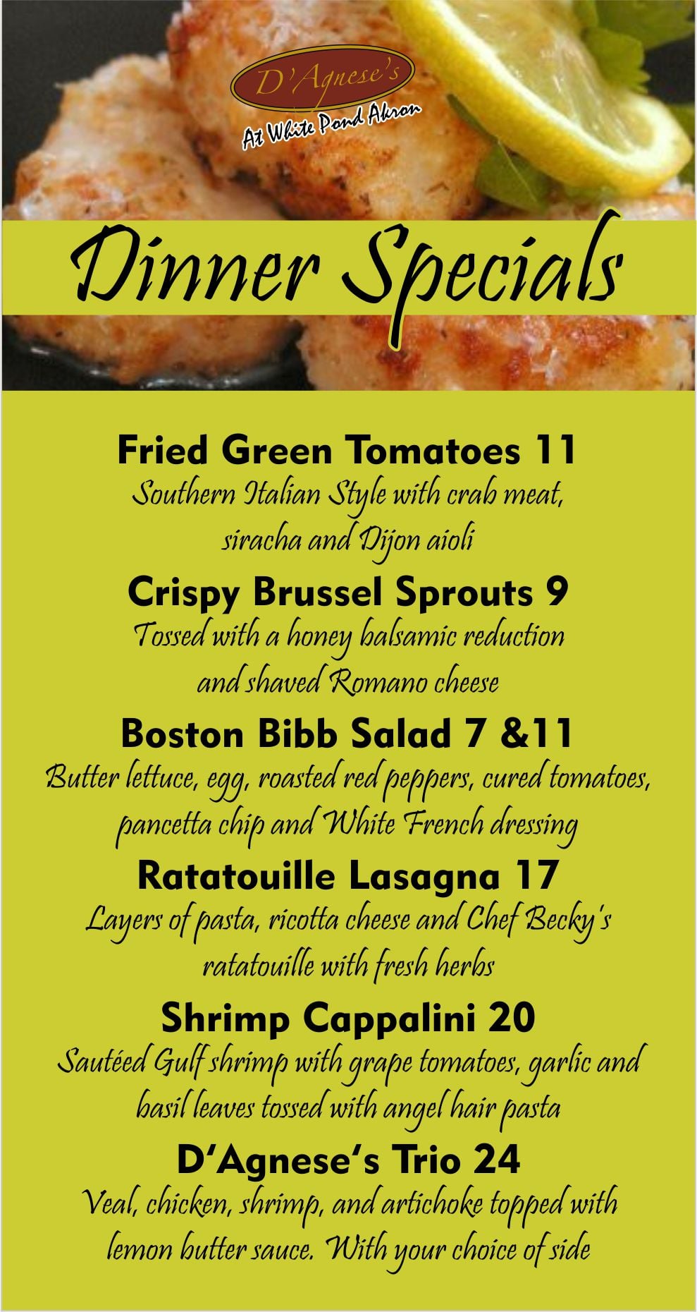 D'Agnese's Trattoria and Cafe 566 White Pond Dr, Akron