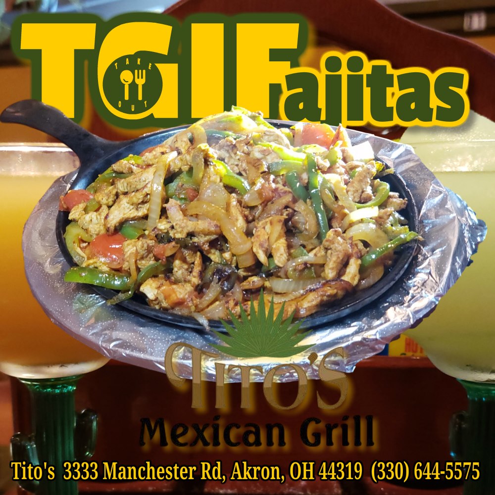Tito's Mexican Grill 3333 Manchester Rd, Akron