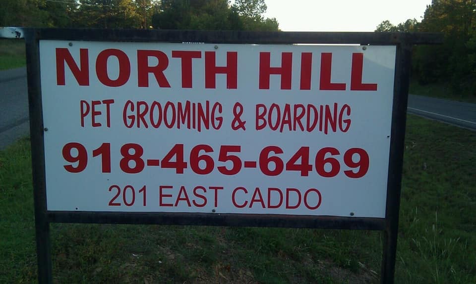North Hill Pet Grooming & Boarding 201 E Caddo Ave, Wilburton Oklahoma 74578