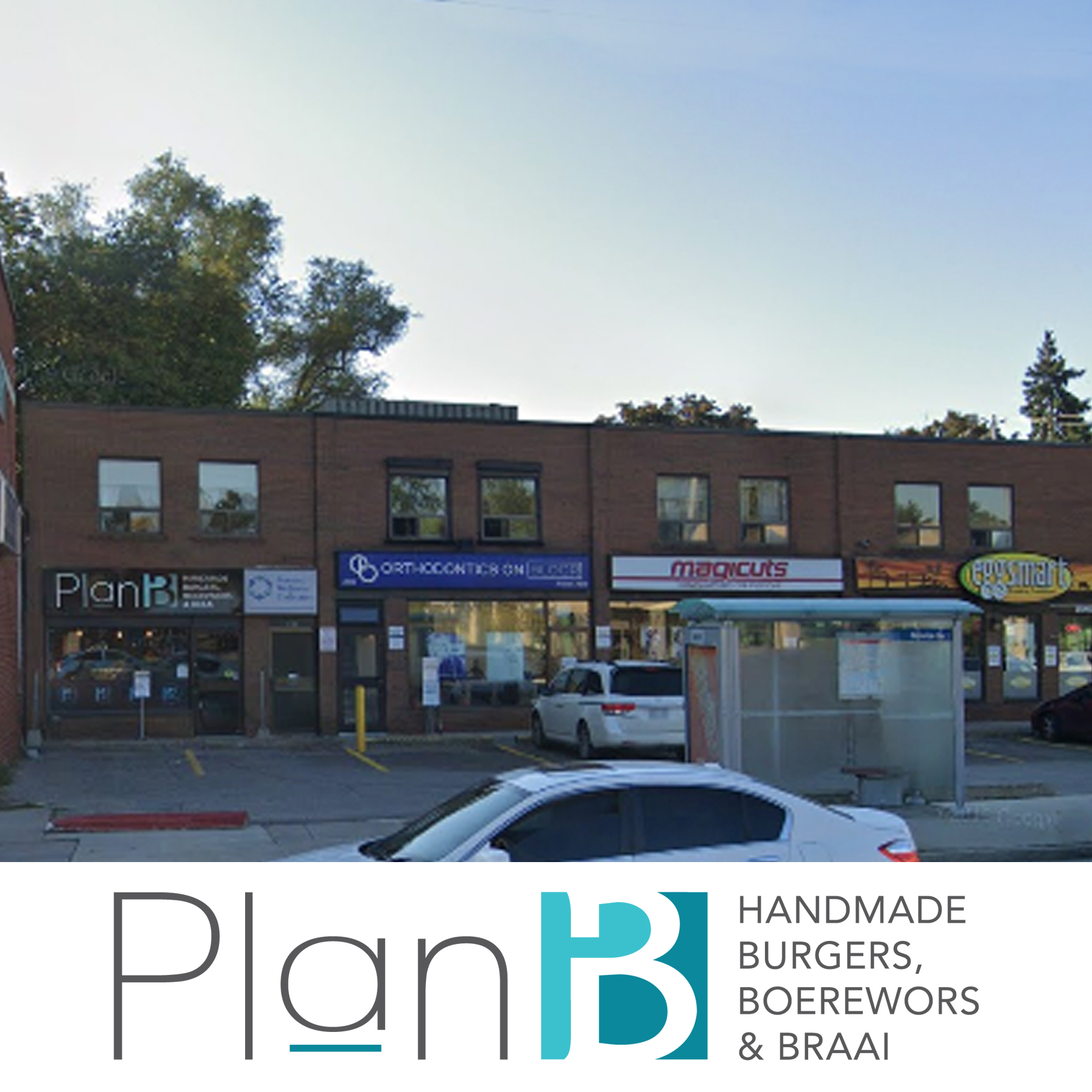 Plan B - Handmade Burgers, Boerewors and Braai 2943A Bloor St West At Grenview Blvd South East Side, Toronto