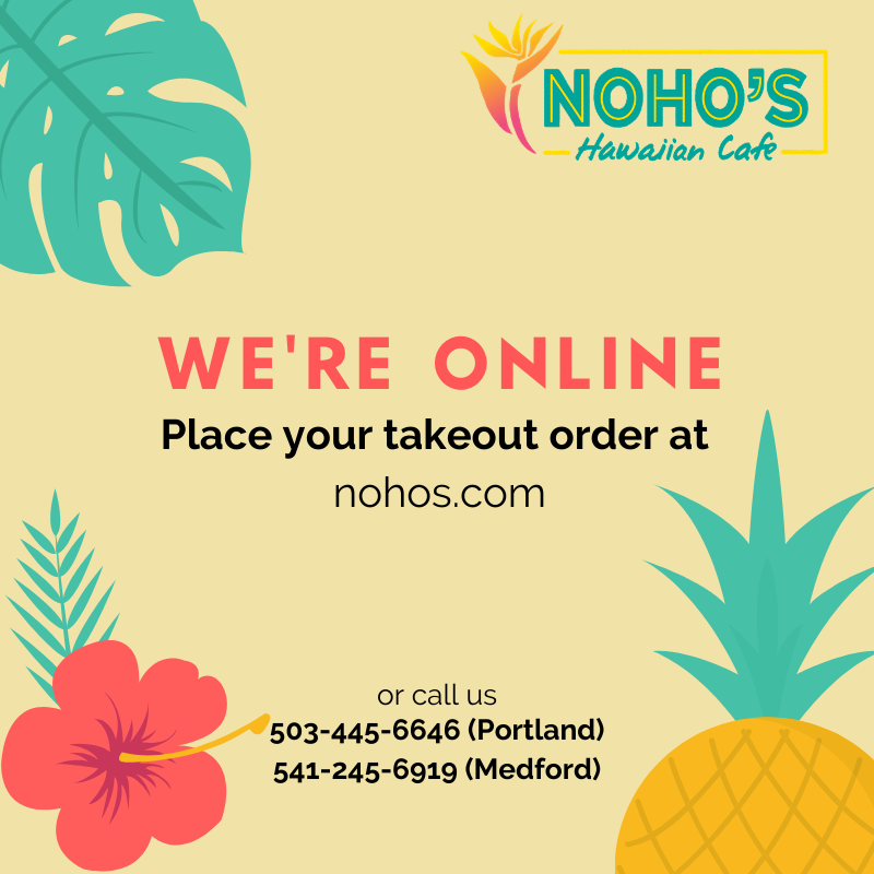 Noho's Hawaiian Cafe 4627 NE Fremont St, Portland