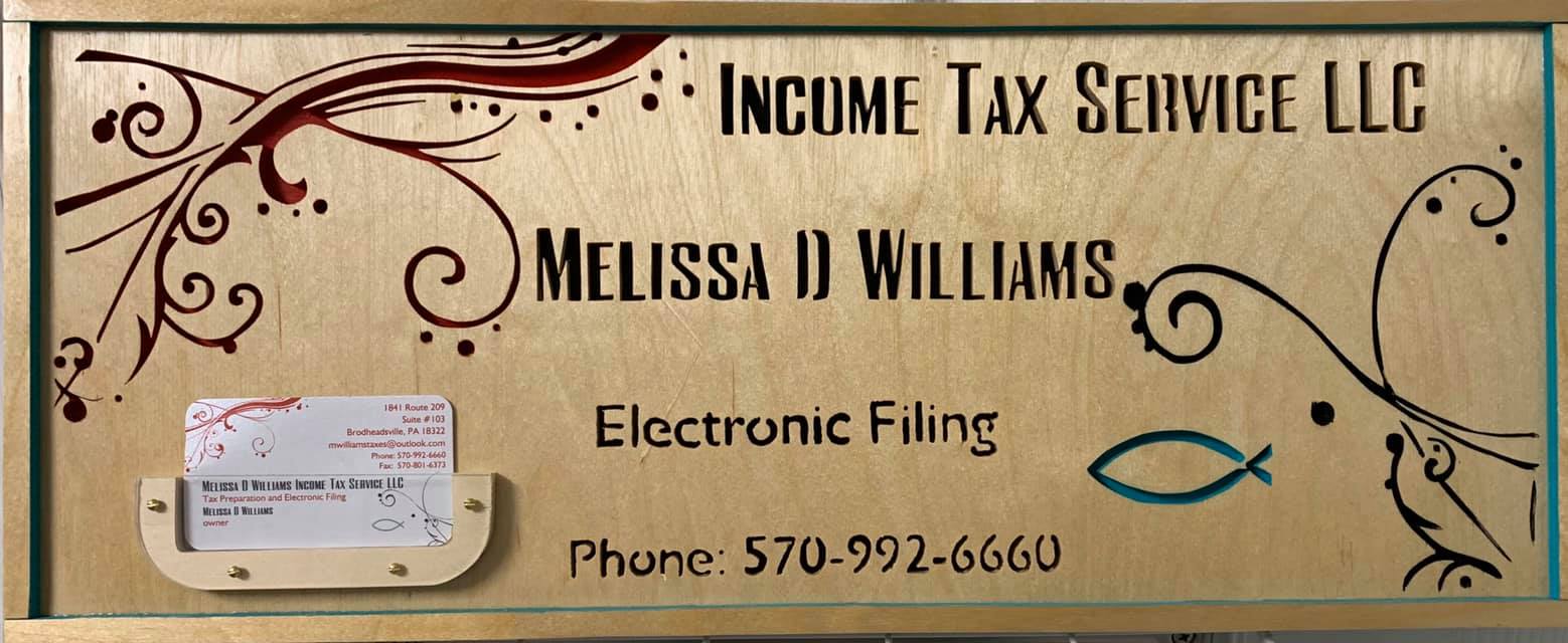 Melissa D Williams Income Tax Service LLC 1841 US-209, Brodheadsville Pennsylvania 18322