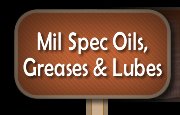 Mil Spec Oils & Lubes