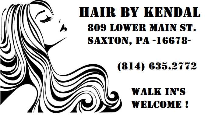 Hair By Kendal 809 Lower Main St, Saxton Pennsylvania 16678