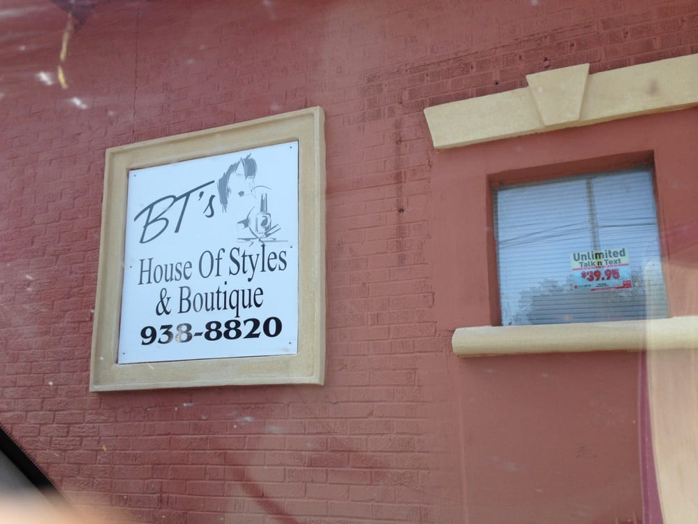 B T House of Style