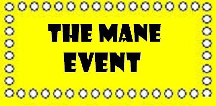 Mane Event