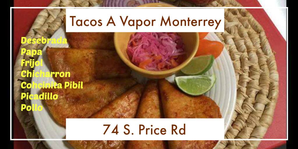 Tacos Al Vapor Estilo Monterrey 74 S Price Rd Suite 3, Brownsville