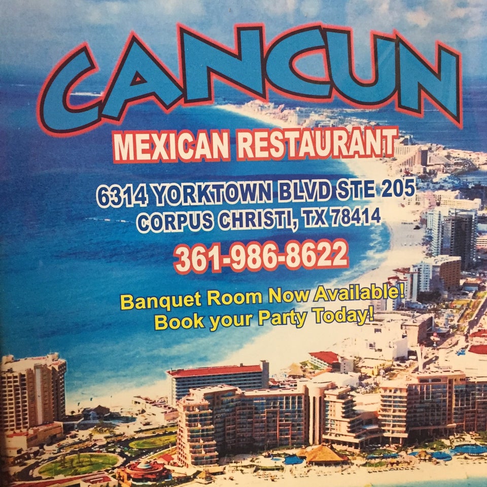 Cancun Mexican Restaurant 6314 Yorktown Blvd #205, Corpus Christi