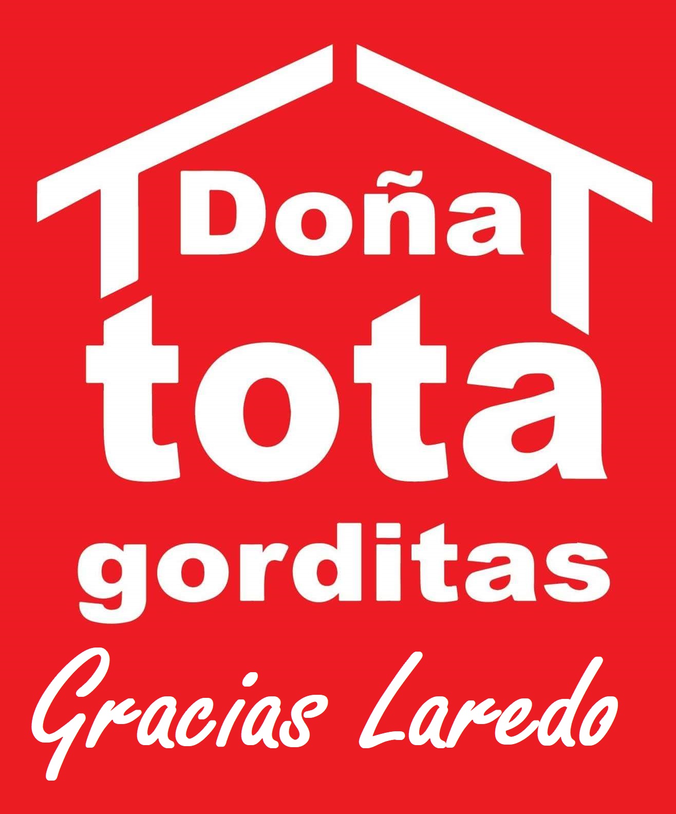 Gorditas Doña Tota 2019 Bob Bullock Loop C-200, Laredo