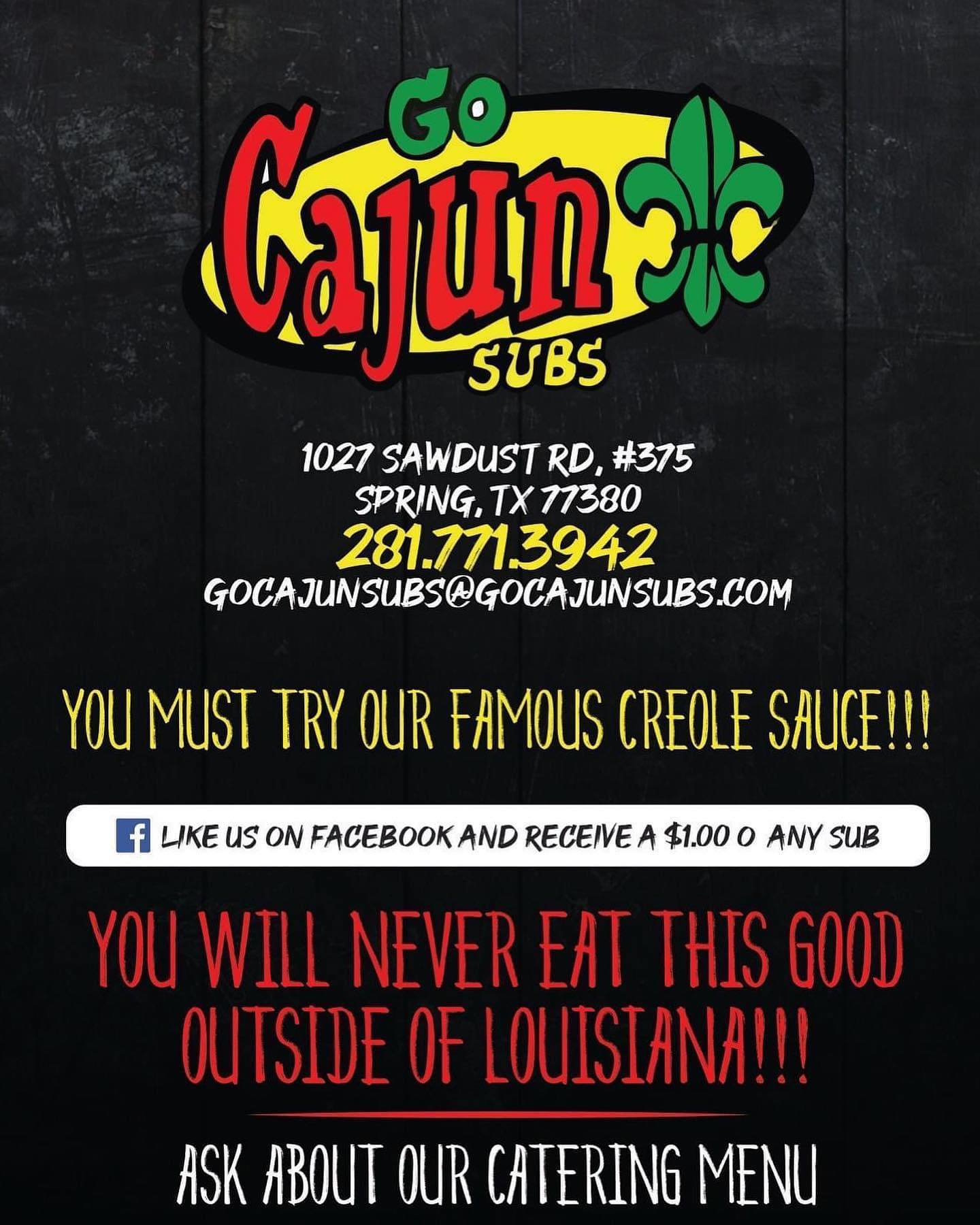 Go Cajun Subs 1027 Sawdust Rd #375, Spring