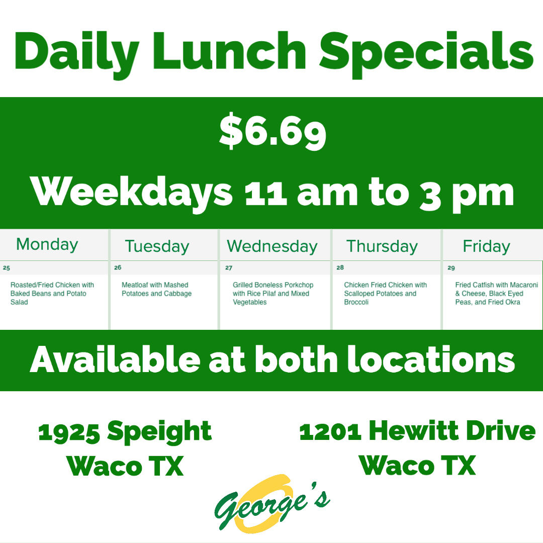 George’s Restaurant Bar & Catering #2 1201 Hewitt Dr #100, Waco