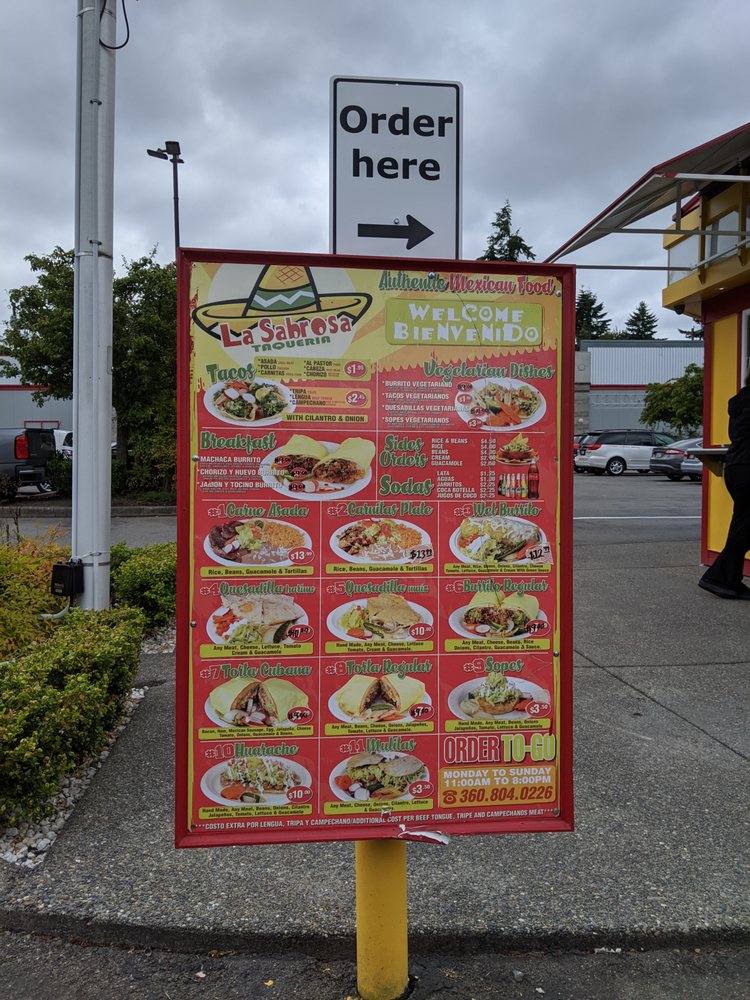 La Santos taqueria 6500 Evergreen Way Ste C101, Everett