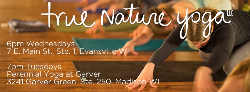 True Nature Yoga, LLC 7 E Main St #1, Evansville Wisconsin 53536